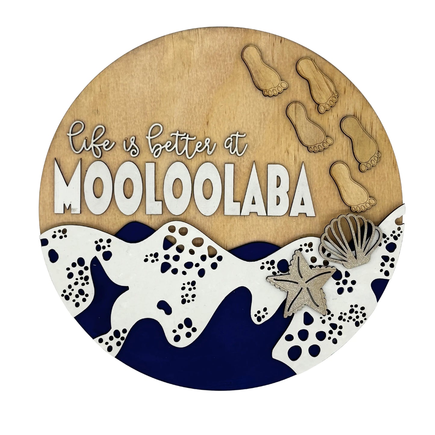Life is Better at Mooloolaba – Wooden Wall Art